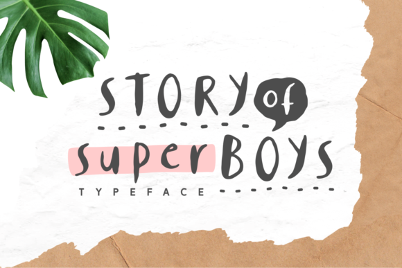 Story of Super Boys Font for Playful Branding