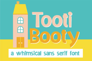 Tooti Booty: A Whimsical Typeface for Bold Displays